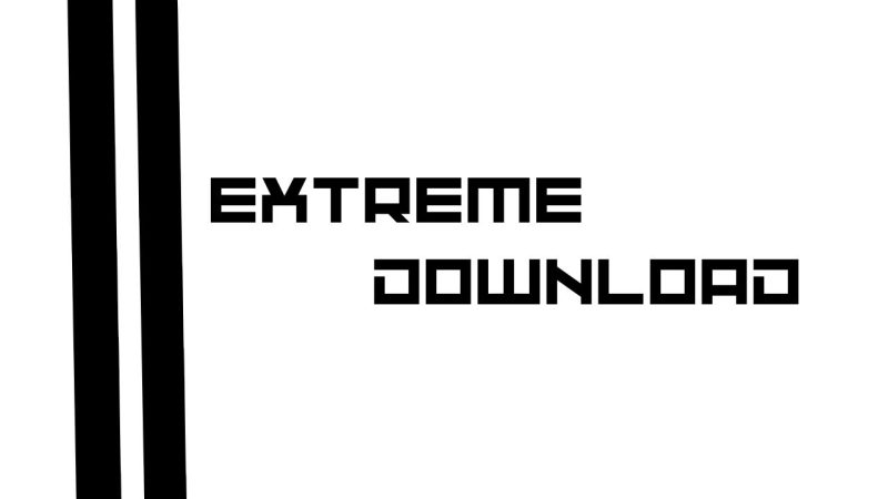 extreme download fermé